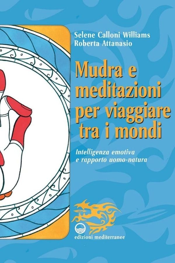 Copertina Mudra e Meditazioni per Viaggiare Tra i Mondi