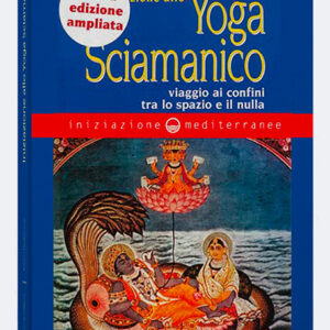Iniziazione allo Yoga Sciamanico