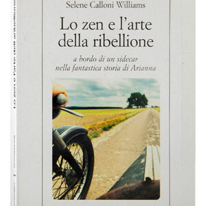 Lo Zen e l’Arte della Ribellione