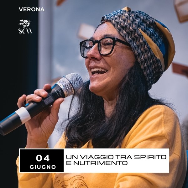 Un viaggio tra spirito e nutrimento: SCW a Verona